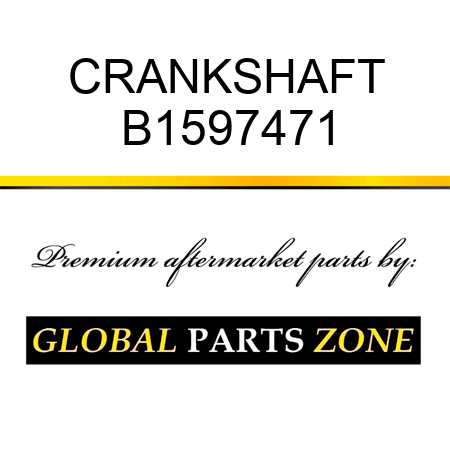 CRANKSHAFT B1597471