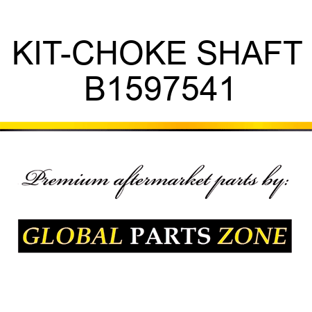 KIT-CHOKE SHAFT B1597541