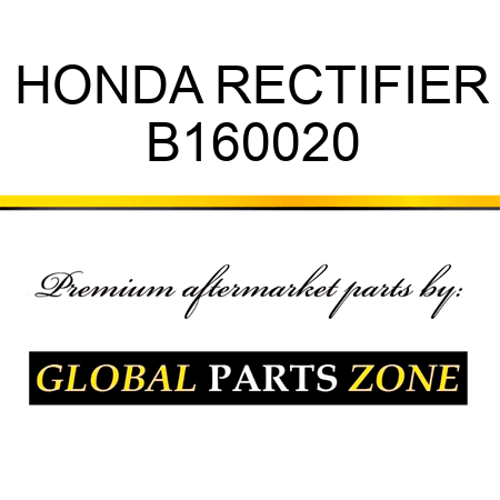 HONDA RECTIFIER B160020
