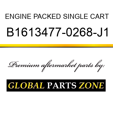 ENGINE PACKED SINGLE CART B1613477-0268-J1