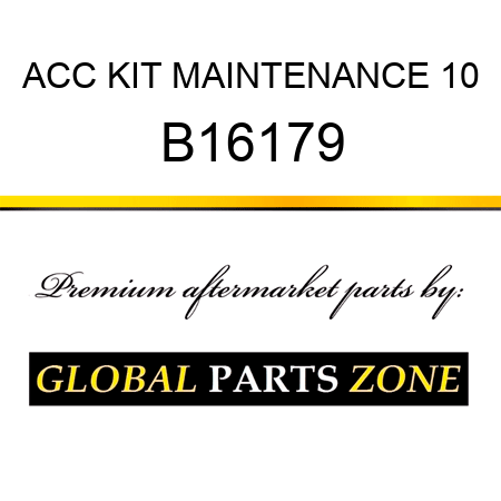 ACC KIT MAINTENANCE 10 B16179