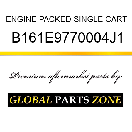 ENGINE PACKED SINGLE CART B161E9770004J1