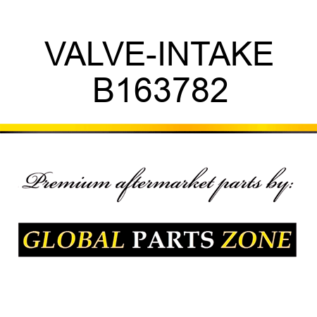 VALVE-INTAKE B163782