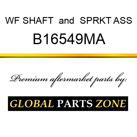 WF SHAFT & SPRKT ASS B16549MA