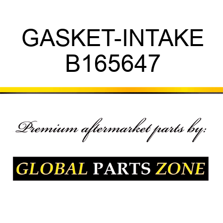 GASKET-INTAKE B165647