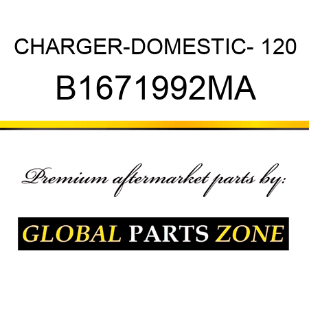 CHARGER-DOMESTIC- 120 B1671992MA