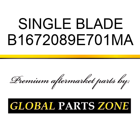 SINGLE BLADE B1672089E701MA