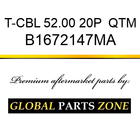 T-CBL 52.00 20P  QTM B1672147MA