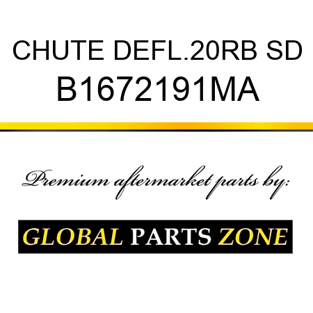 CHUTE DEFL.20RB SD B1672191MA