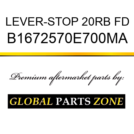 LEVER-STOP 20RB FD B1672570E700MA