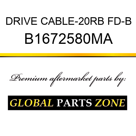 DRIVE CABLE-20RB FD-B B1672580MA