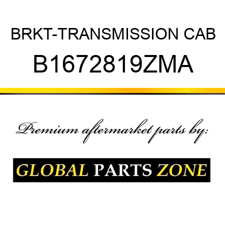 BRKT-TRANSMISSION CAB B1672819ZMA