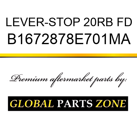 LEVER-STOP 20RB FD B1672878E701MA