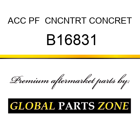 ACC PF+ CNCNTRT CONCRET B16831