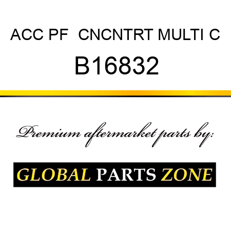 ACC PF+ CNCNTRT MULTI C B16832