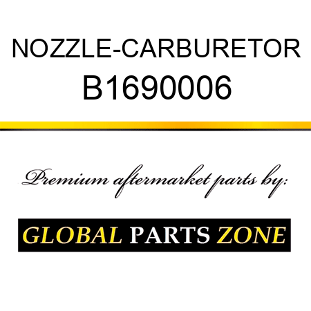 NOZZLE-CARBURETOR B1690006