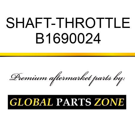 SHAFT-THROTTLE B1690024