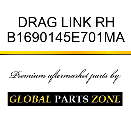 DRAG LINK RH B1690145E701MA