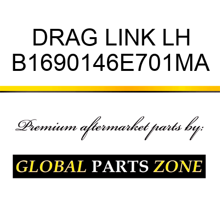 DRAG LINK LH B1690146E701MA