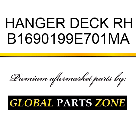 HANGER DECK RH B1690199E701MA