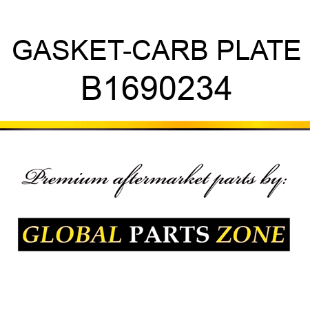 GASKET-CARB PLATE B1690234