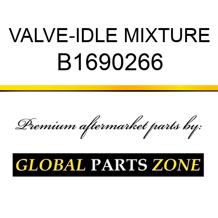 VALVE-IDLE MIXTURE B1690266