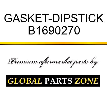 GASKET-DIPSTICK B1690270