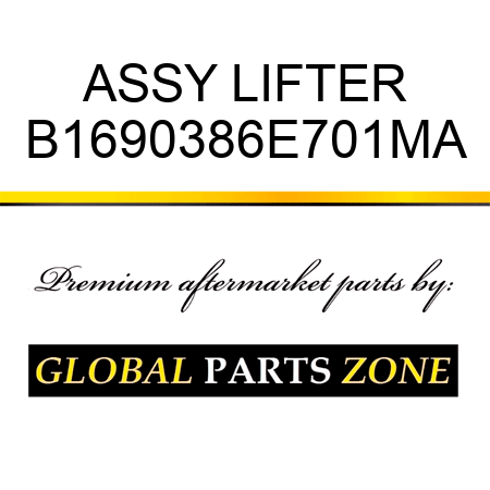 ASSY LIFTER B1690386E701MA