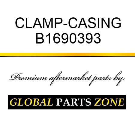 CLAMP-CASING B1690393