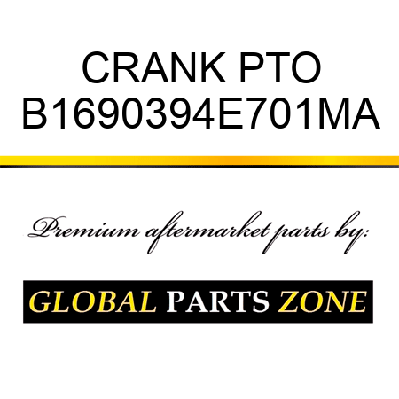 CRANK PTO B1690394E701MA