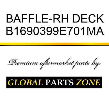 BAFFLE-RH DECK B1690399E701MA