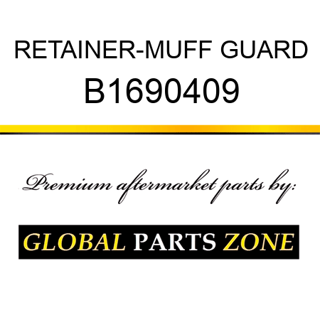 RETAINER-MUFF GUARD B1690409