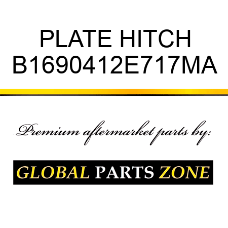 PLATE HITCH B1690412E717MA