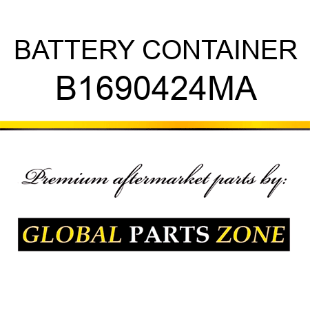 BATTERY CONTAINER B1690424MA