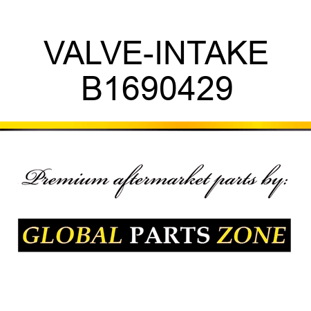 VALVE-INTAKE B1690429