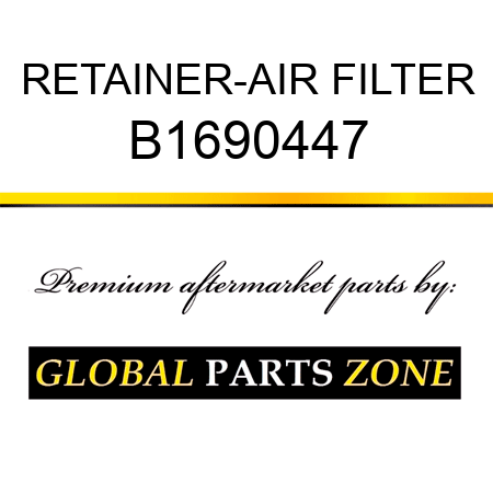 RETAINER-AIR FILTER B1690447
