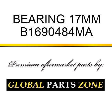 BEARING 17MM B1690484MA