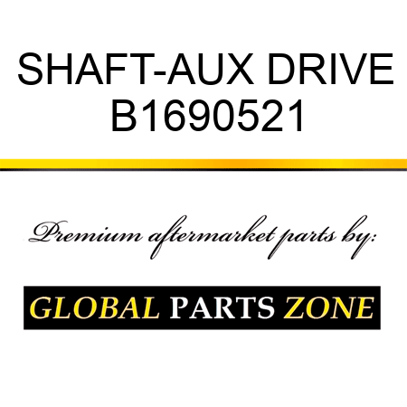 SHAFT-AUX DRIVE B1690521