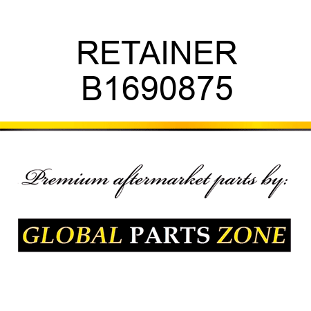 RETAINER B1690875