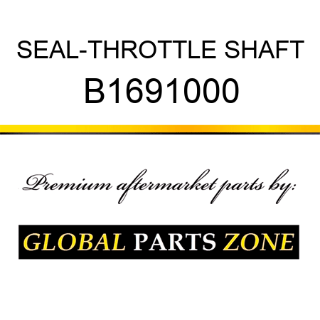 SEAL-THROTTLE SHAFT B1691000