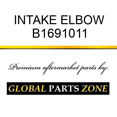 INTAKE ELBOW B1691011