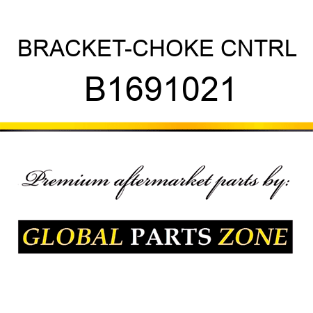 BRACKET-CHOKE CNTRL B1691021