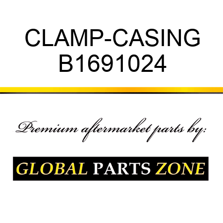 CLAMP-CASING B1691024