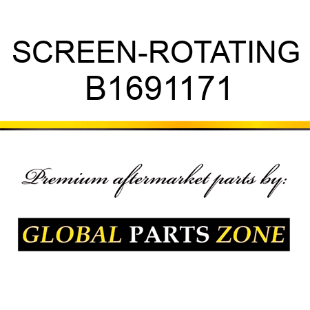 SCREEN-ROTATING B1691171