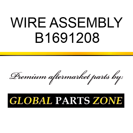 WIRE ASSEMBLY B1691208