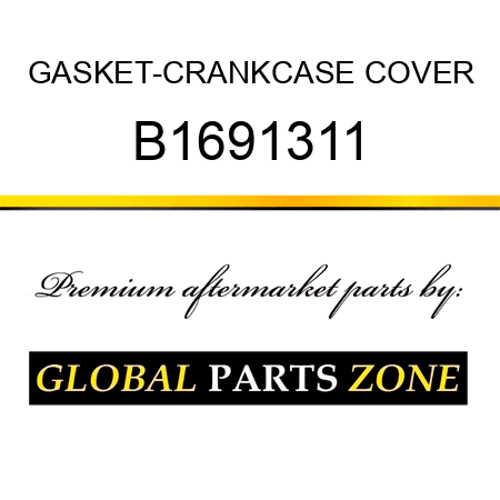 GASKET-CRANKCASE COVER B1691311