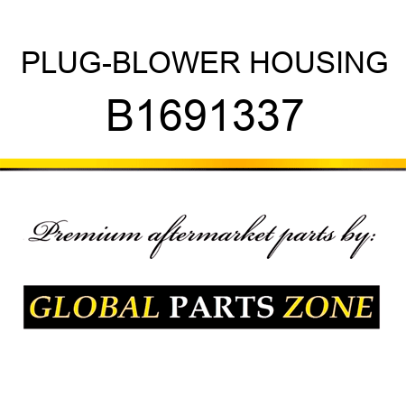 PLUG-BLOWER HOUSING B1691337