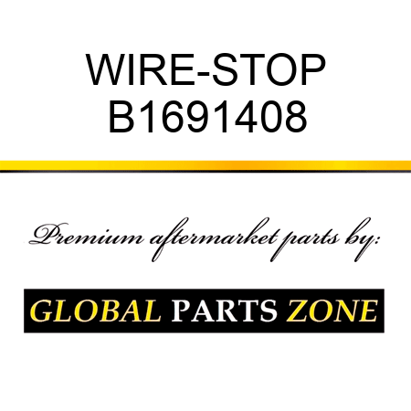 WIRE-STOP B1691408