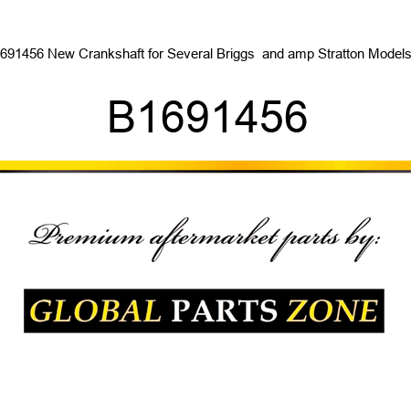 691456 New Crankshaft for Several Briggs & Stratton Models B1691456