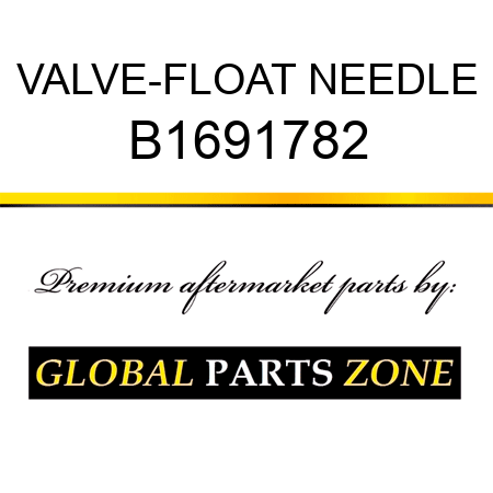 VALVE-FLOAT NEEDLE B1691782